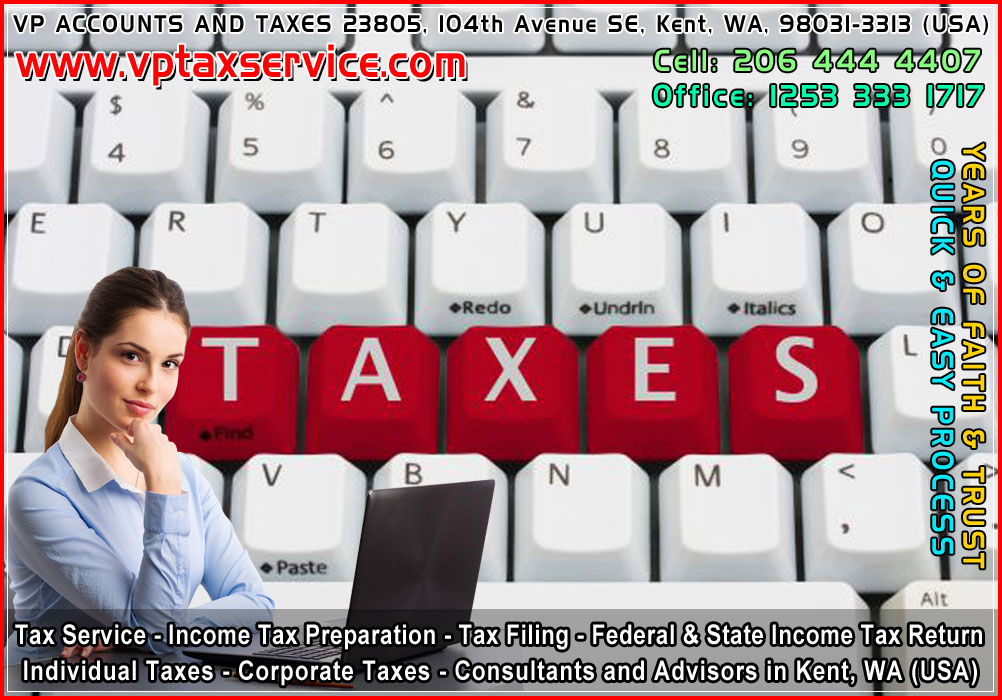 tax Filing in kent wa Seattle Federal and State Income Tax Return filing advisors in kent wa seattle usa